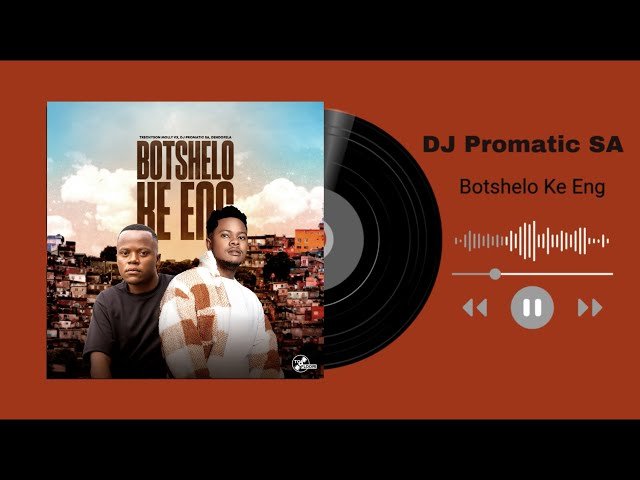 botshelo ke eng dj promatic